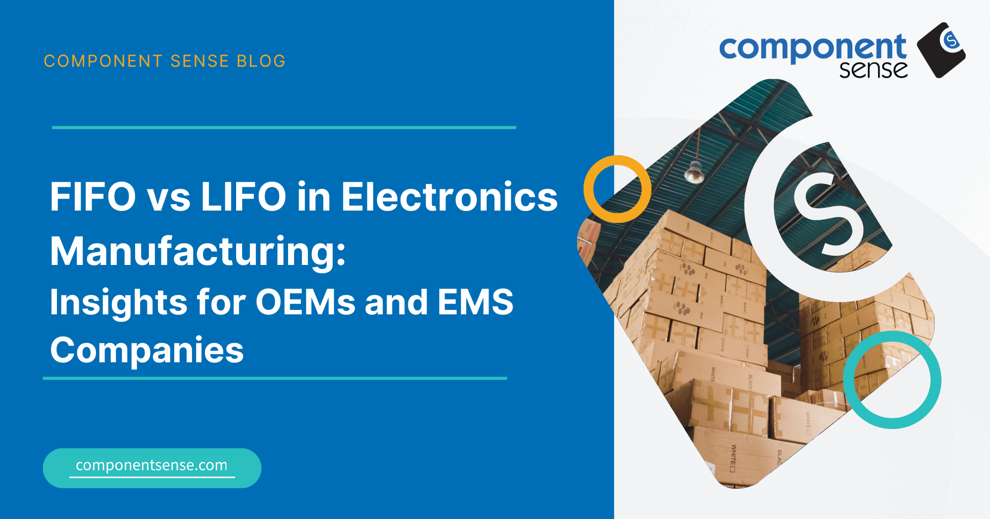 FIFO vs LIFO in Electronics Manufacturing:  Insights for OEMs and EMS Companies